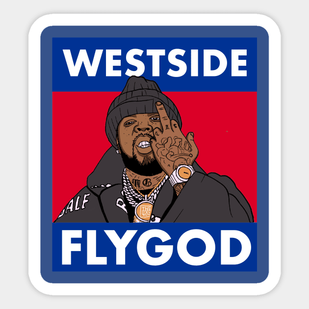 Westside FLYGOD Sticker by The40z